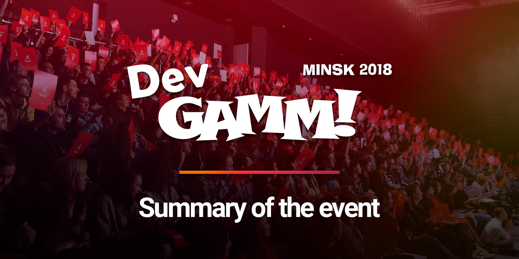 You are currently viewing Подводим итоги: DevGAMM Minsk 2018