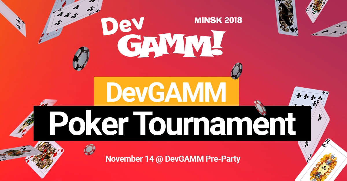 Открыта регистрация на DevGAMM Poker Tournament