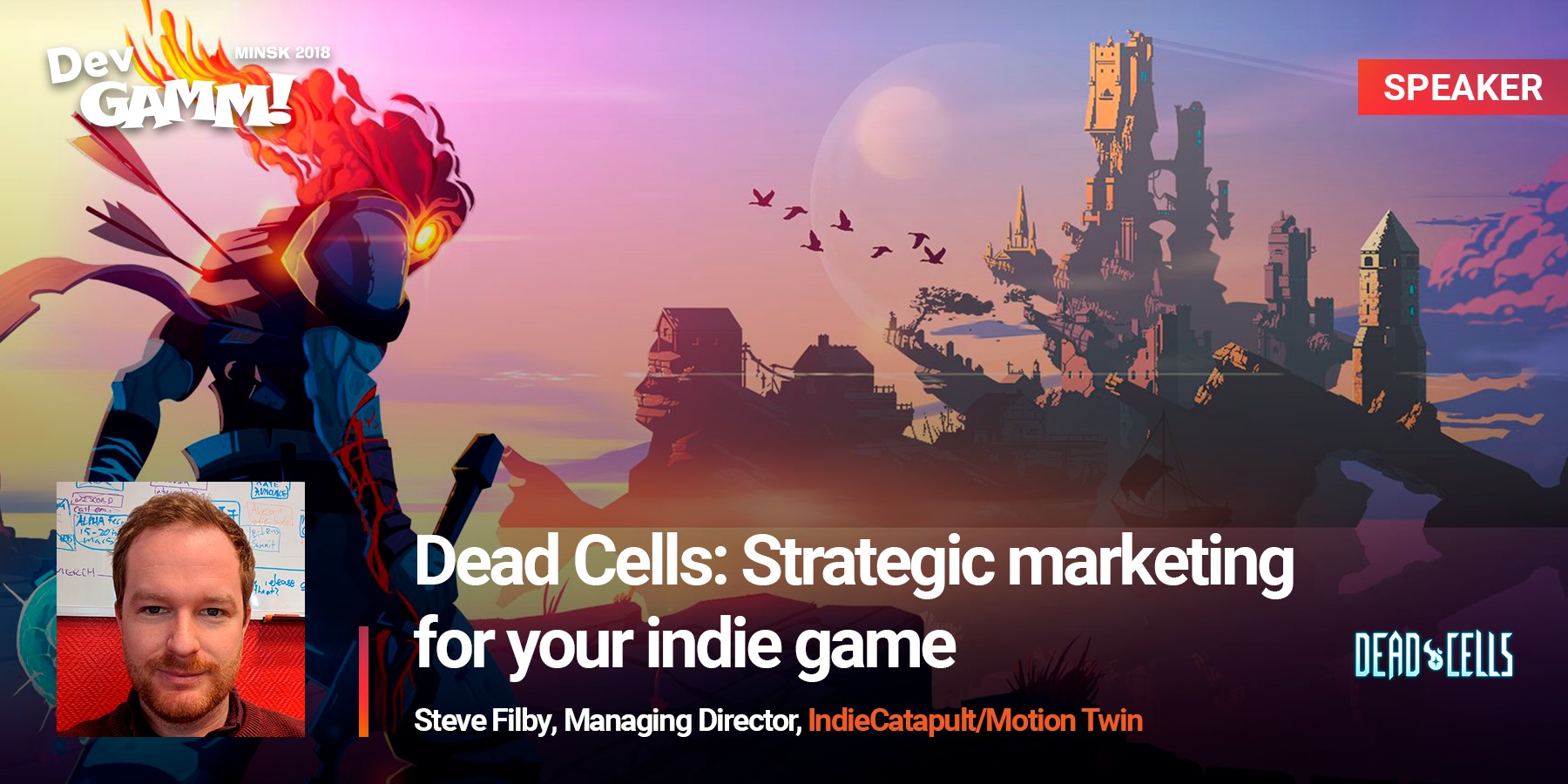 Стив Филби говорит о маркетинге Dead Cells