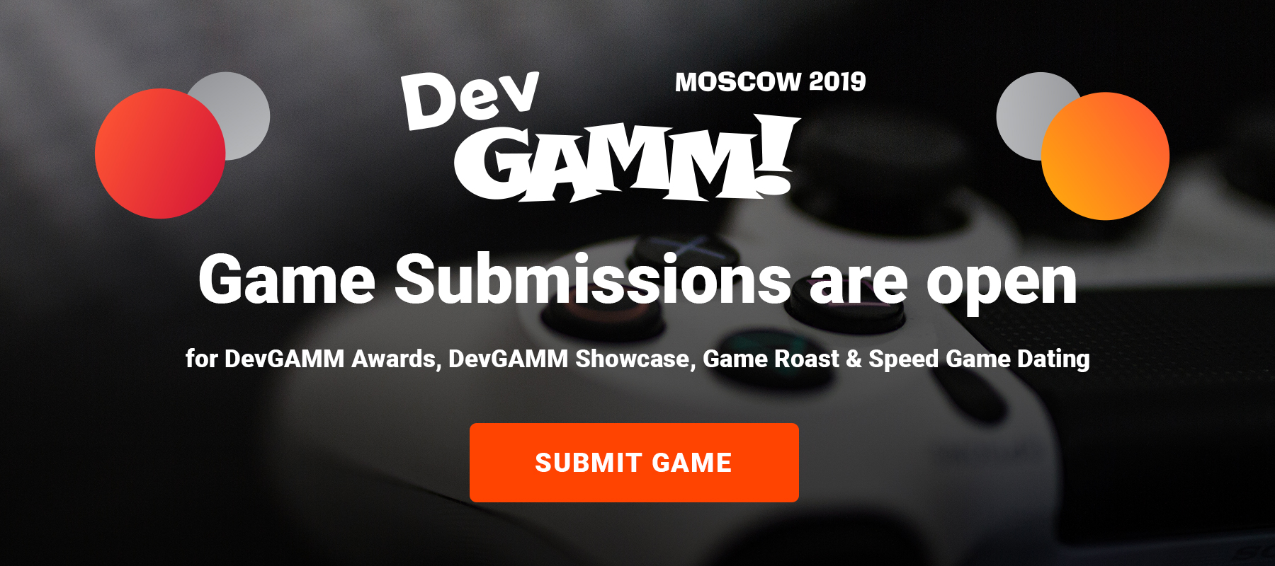 Game Submissions for Awards, Showcase, Game Roast and Speed Game Dating are open